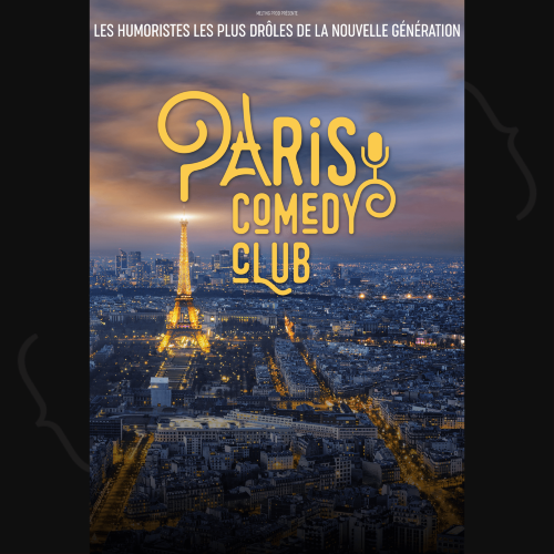 Paris Comedy Club Du 22 juin au 7 déc 2024