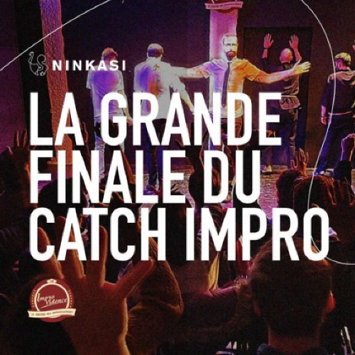 La Grande Finale du Catch Impro !