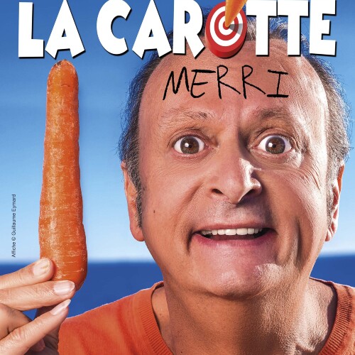 MERRI - Elle est pas énorme la carotte