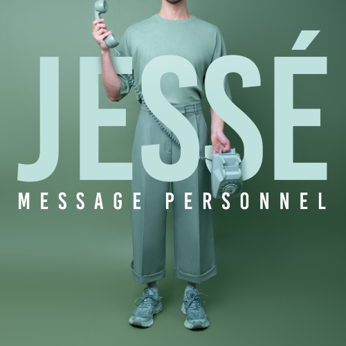 Jessé dans "Message Personnel"