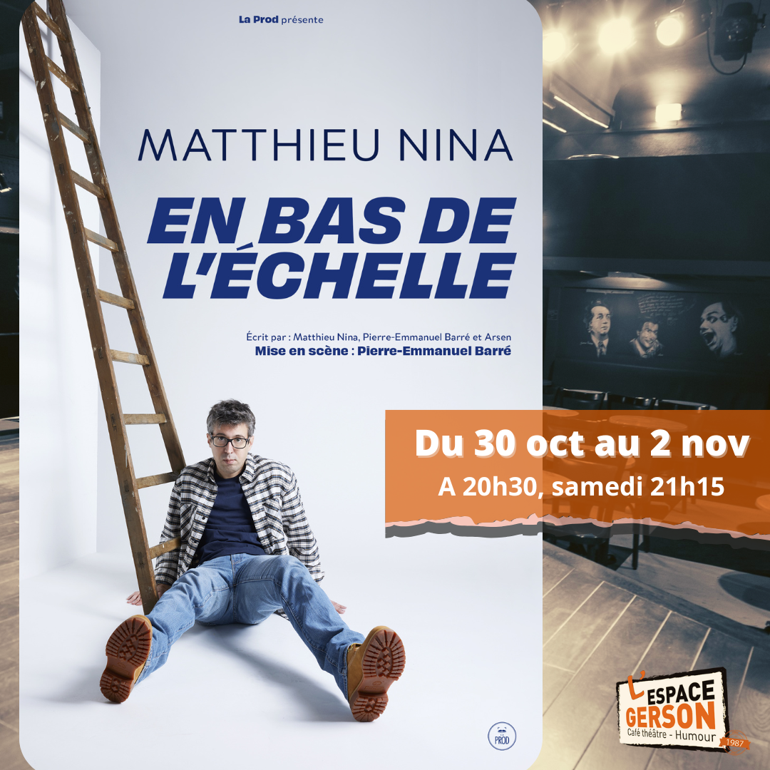 Matthieu Nina - En bas de l'échelle