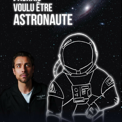 J'AURAIS VOULU ÊTRE UN ASTRONAUTE AVEC CYRIL GARNIER