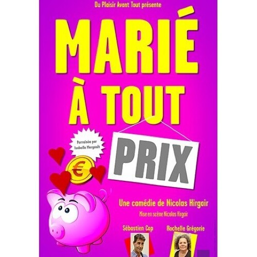 Marié à tout prix !