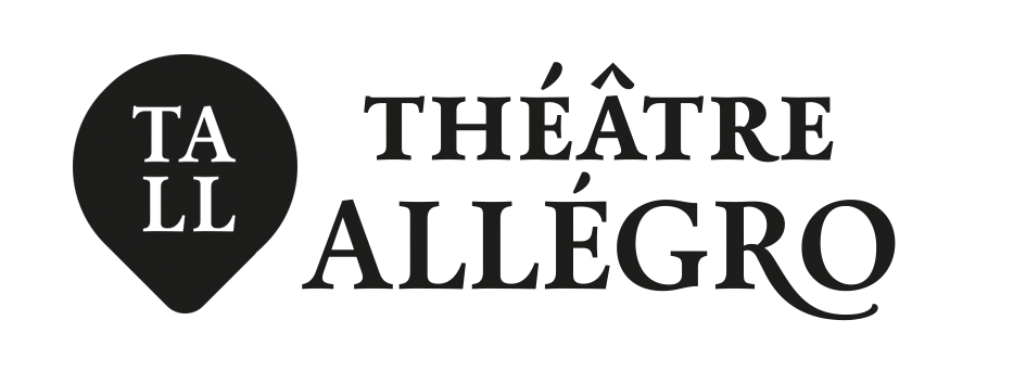 TALL - Théâtre Allegro