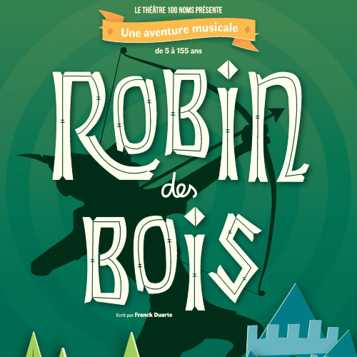 ROBIN DES BOIS - L'AVENTURE MUSICALE
