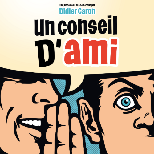 Un conseil d'ami