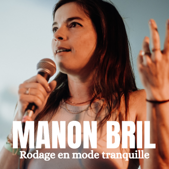 MANON BRIL - RODAGE EN MODE TRANQUILLE