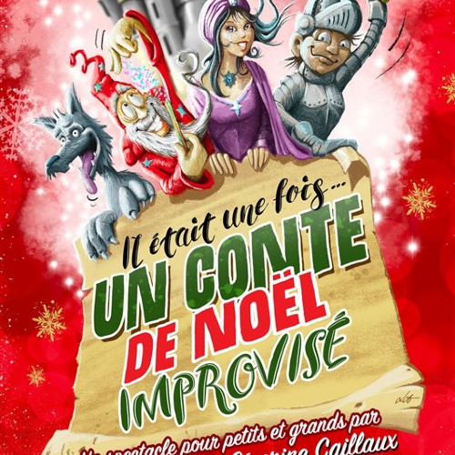 Il était une fois ... un conte de Noël improvisé