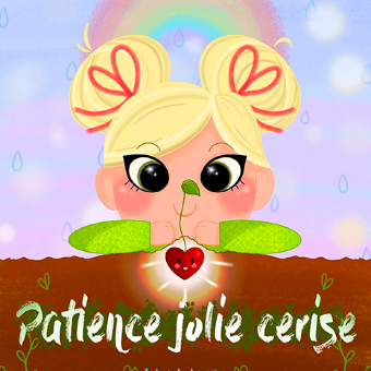 Patience jolie Cerise (1-3 ans)