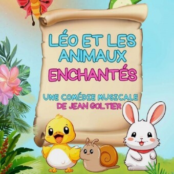 Léo & les animaux enchantés (1-3 ans)