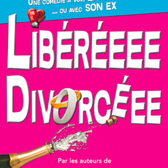 Libéréeee divorcéeee