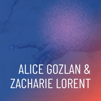 ALICE GOZLAN & ZACHARIE LORENT - Chroniques d'une exploratrice  #SATELLITES