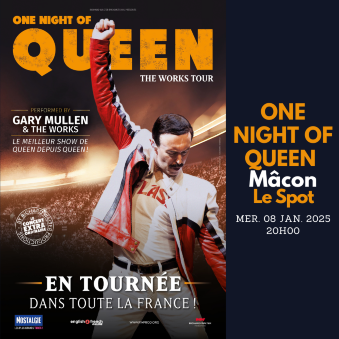 ONE NIGHT OF QUEEN - Mâcon