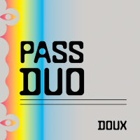 PASS DUO · DOUX · 2024-2025