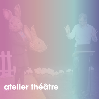 ATELIER THÉÂTRE⎮ en lien avec le spectacle "Le Problème Lapin"