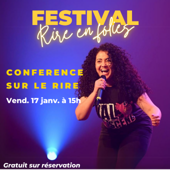 RIRES EN FOLIES / Conférence sur le rire