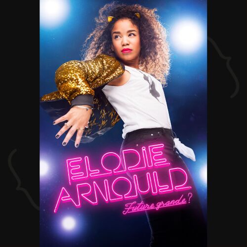 Elodie Arnould – Future Grande ?