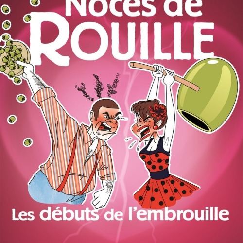 NOCES DE ROUILLE