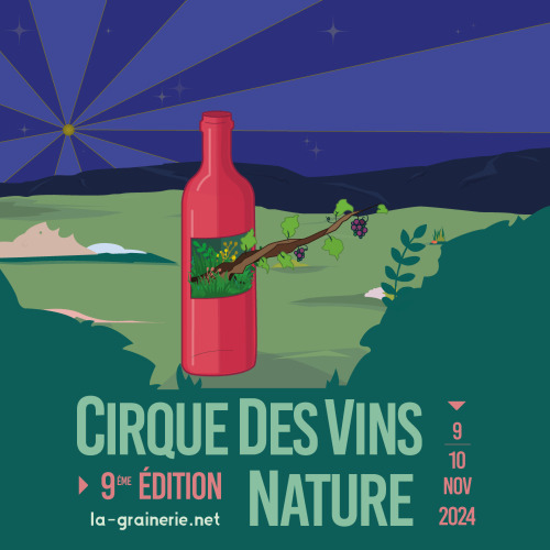 CIRQUE DES VINS NATURE 2024 : repas vigneron et circassien // La Grainerie