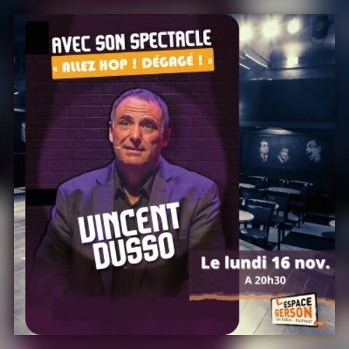 Vincent Dusso dans "Allez ! Hop ! Dégagé !