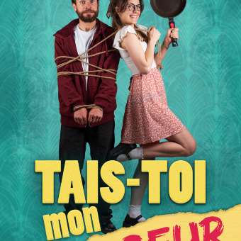 Tais-toi mon coeur !