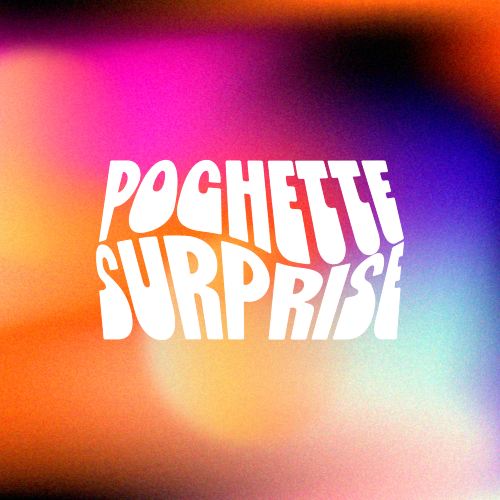 Pochette Surprise #3