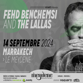 Fehd Benchemsi & The Lallas- Marrakech
