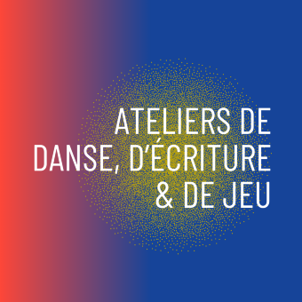 Cycle d'ateliers de danse, d'écriture et de jeu autour de la fête avec Jeanne Alechinsky & Geoffrey Rouge-Carassat