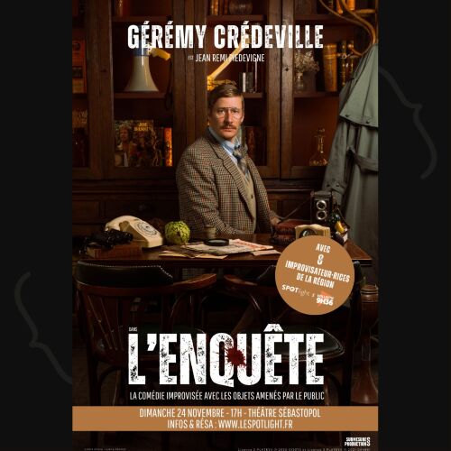 Gérémy Crédeville dans L’Enquête / version XXL au Théâtre Sébastopol