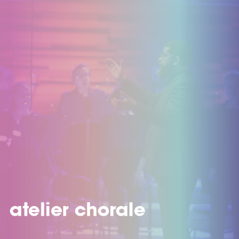 ATELIER CHORALE ⎮ en lien avec le concert de Radio France