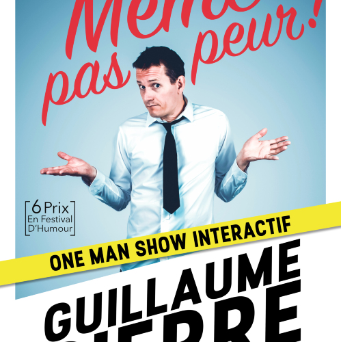 Guillaume Pierre dans Même pas peur