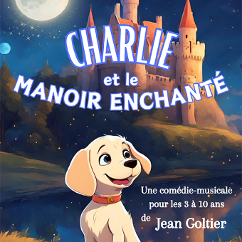 Charlie et le manoir enchanté