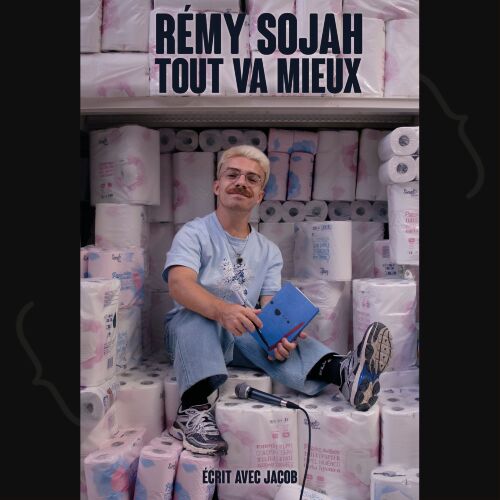 Rémy Sojah - Tout va mieux