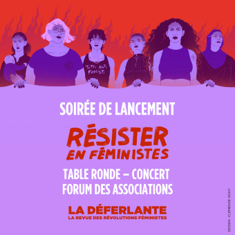 Lancement de La Déferlante #15 : RÉSISTER EN FÉMINISTES