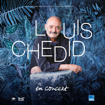 Louis Chedid - En Concert