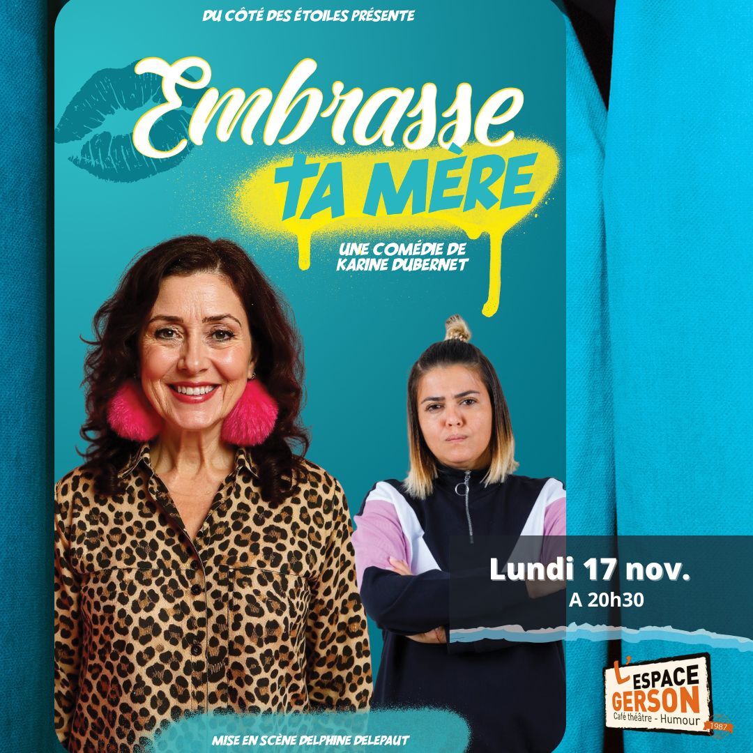 Embrasse ta mère