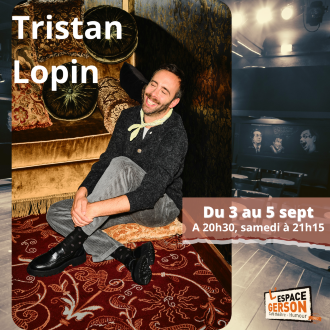 Tristan Lopin - Partez sans moi, je vous rejoins