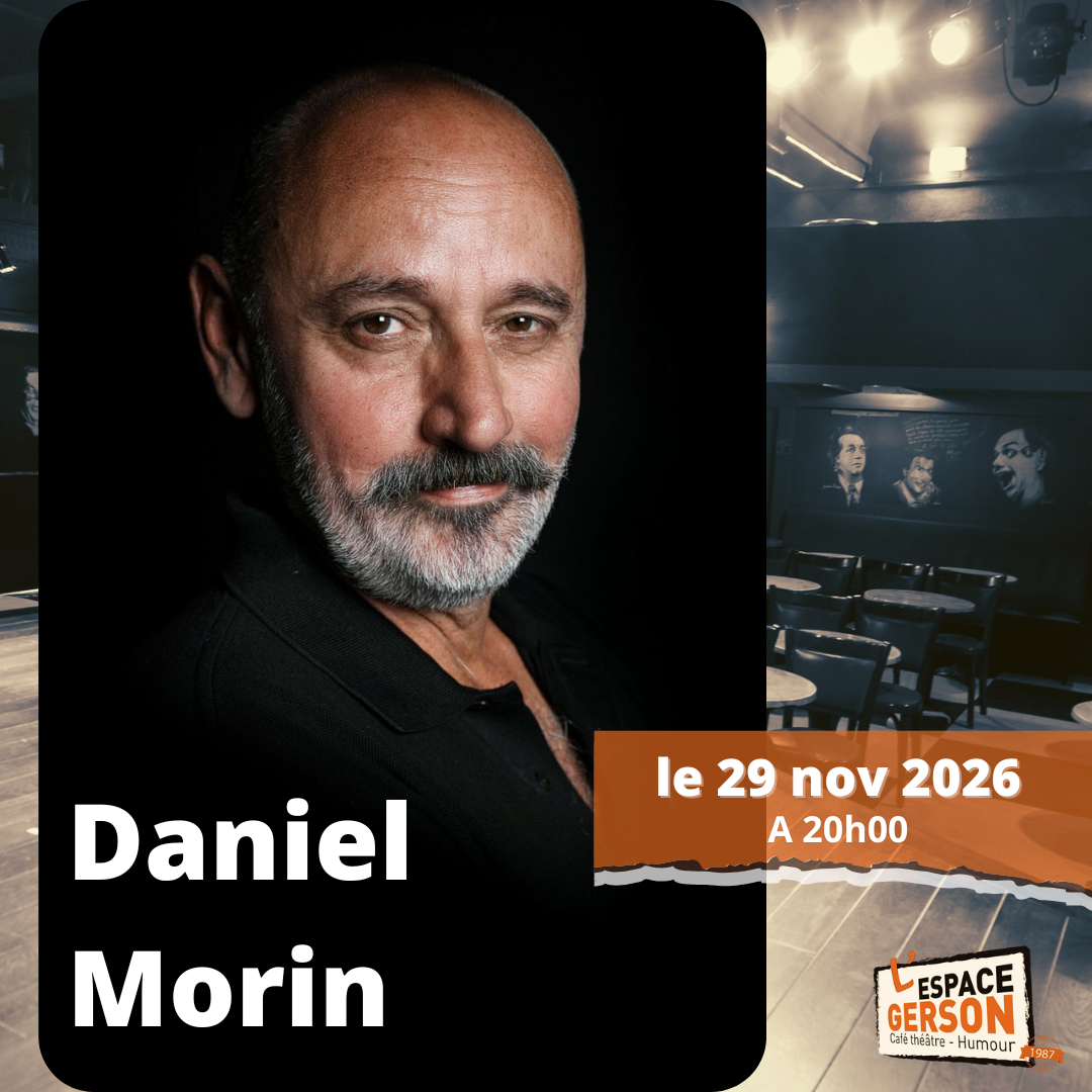 Daniel Morin // Salle Victor Hugo 69006