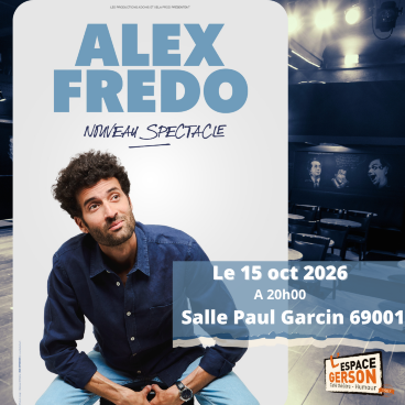 Alex Fredo - Nouveau spectacle