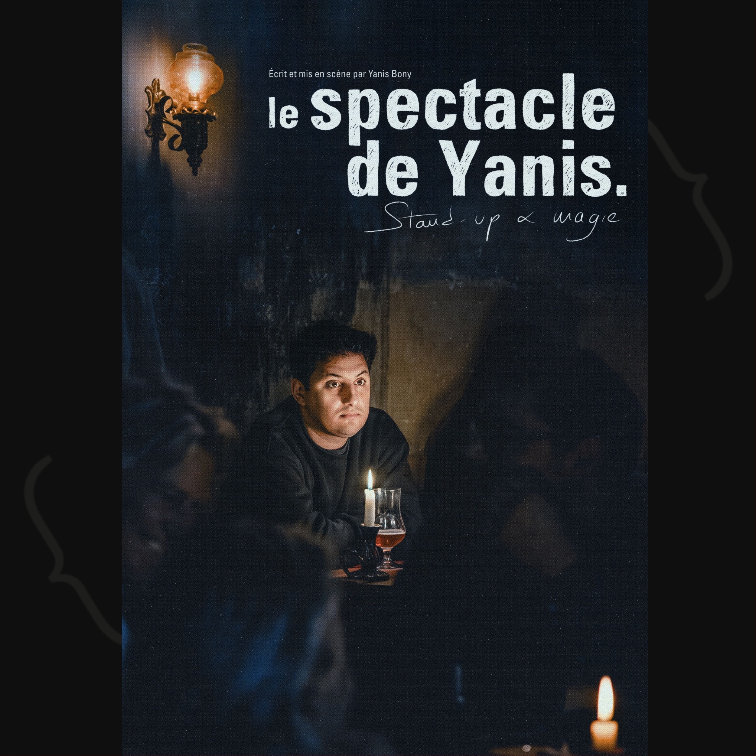 Yanis - Le spectacle de Yanis