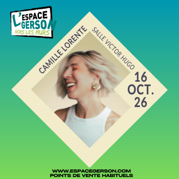 Camille Lorente // Salle Victor Hugo 69006