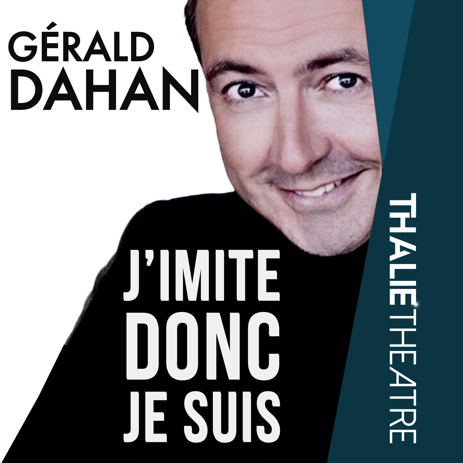 Gérald Dahan — J'imite donc je suis