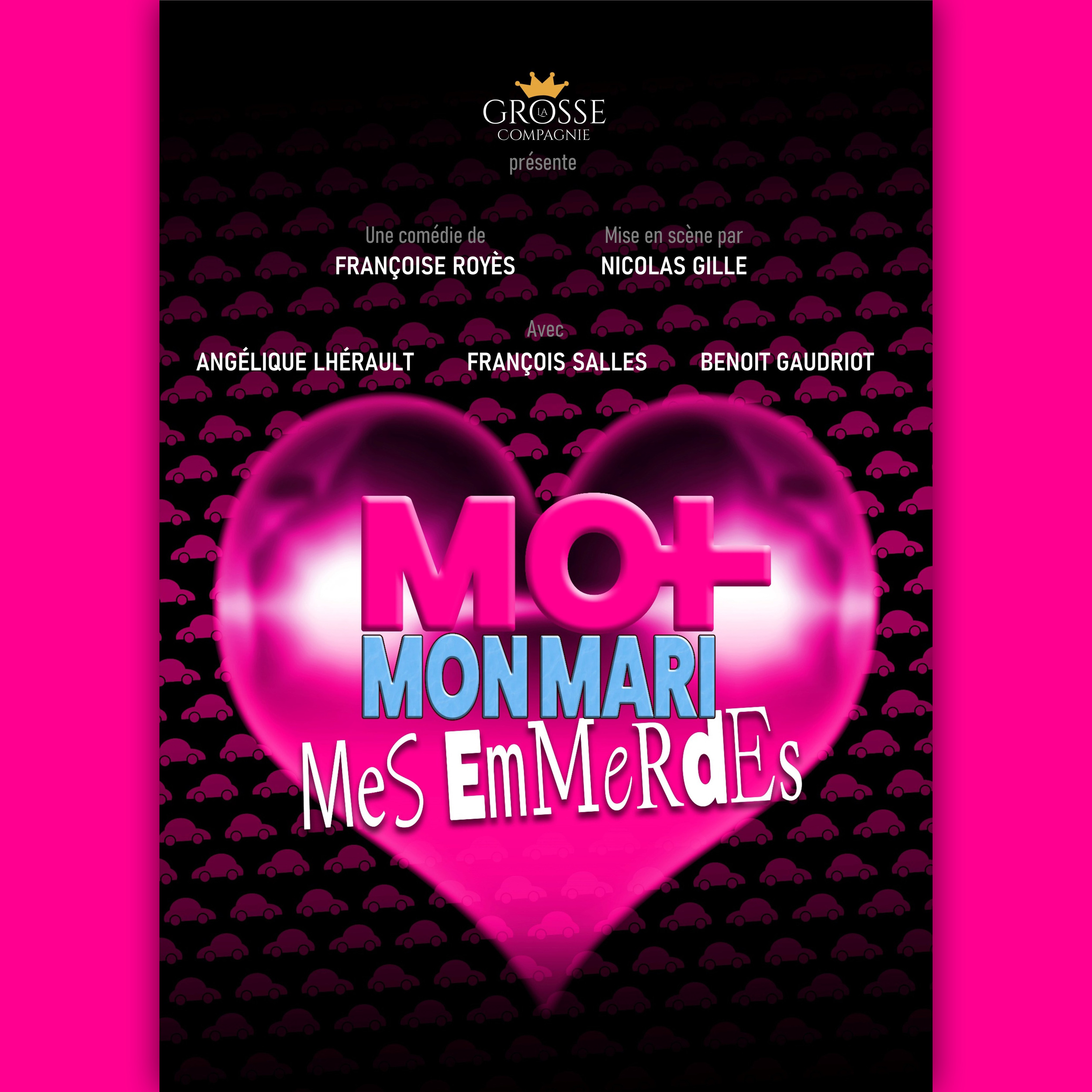 Moi, mon mari, mes emmerdes