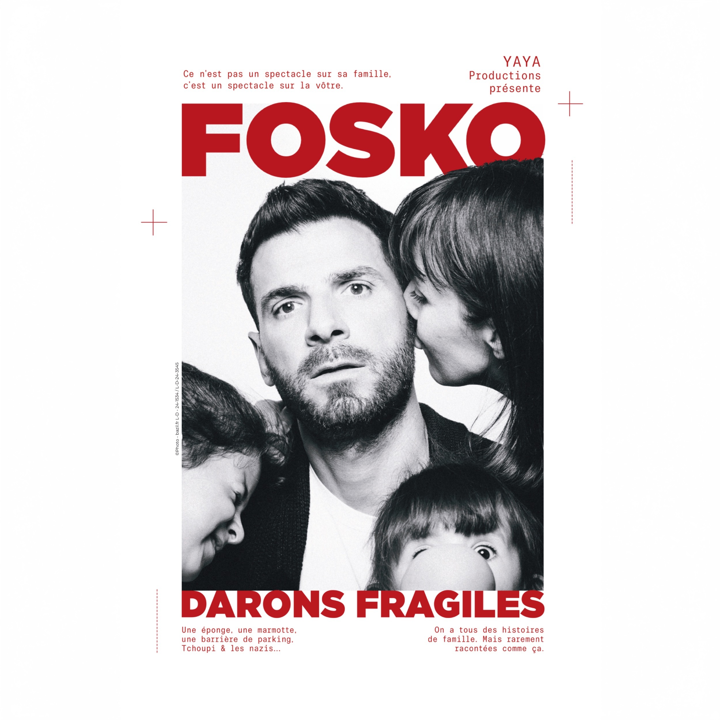 Affiche de Fosko Dans Darons Fragiles - Guillaume Fosko Dans Daron Fragile