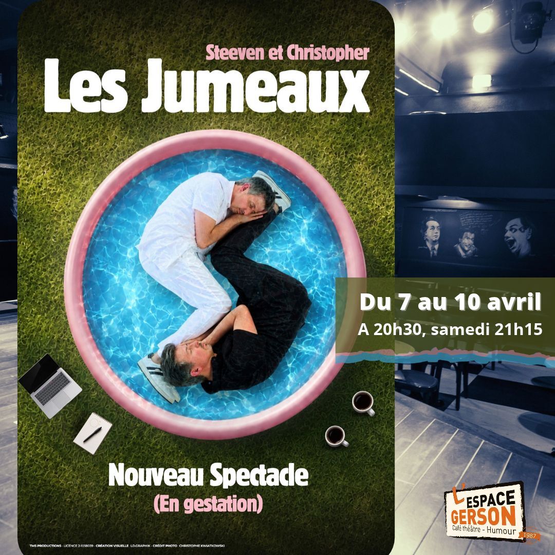 Les Jumeaux - Nouveau spectacle