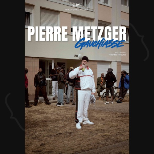 Pierre Metzger – Gauchiasse