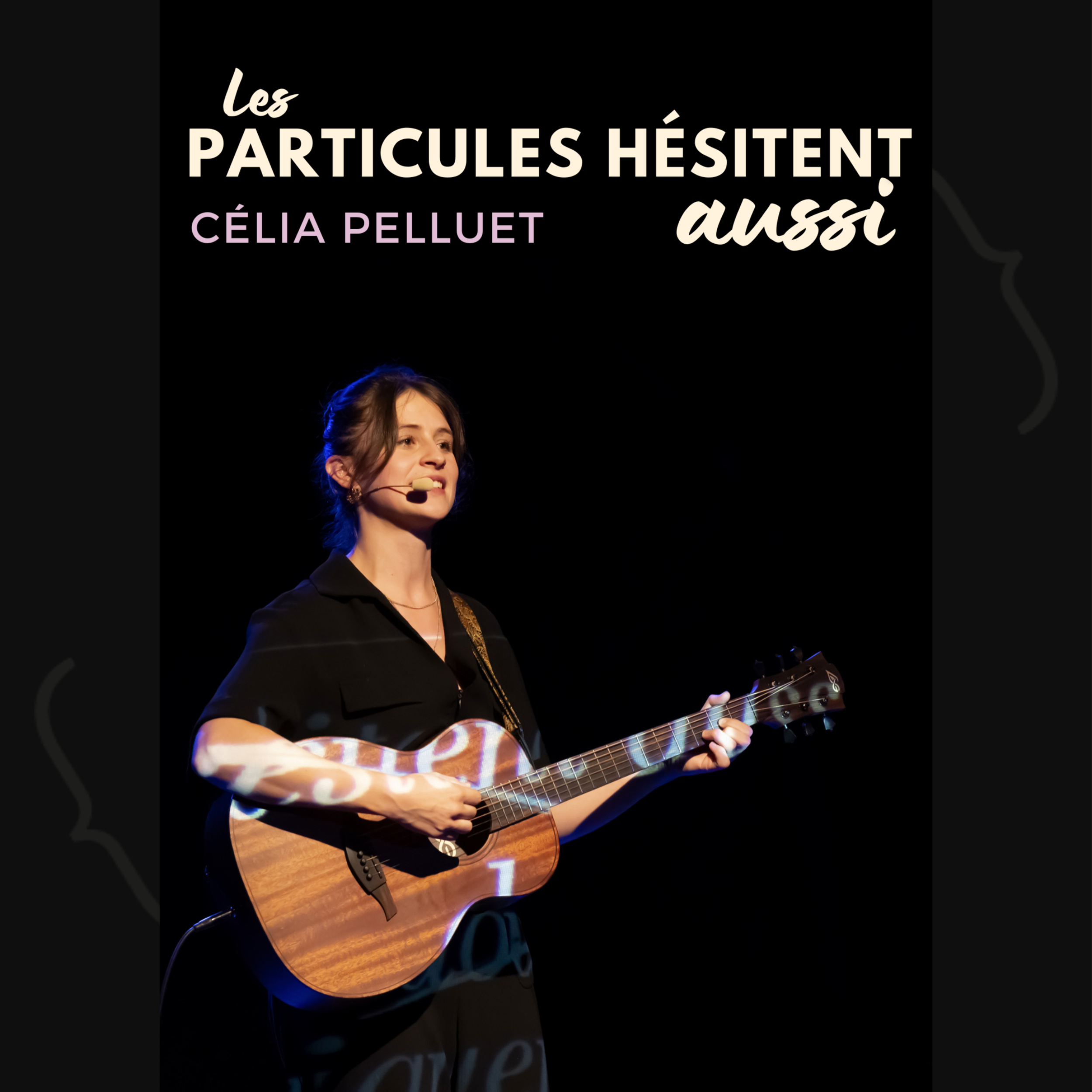 Célia Pelluet - Les particules hésitent aussi