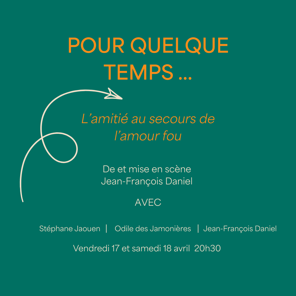Pour Quelques Temps de Jean-François Daniel
