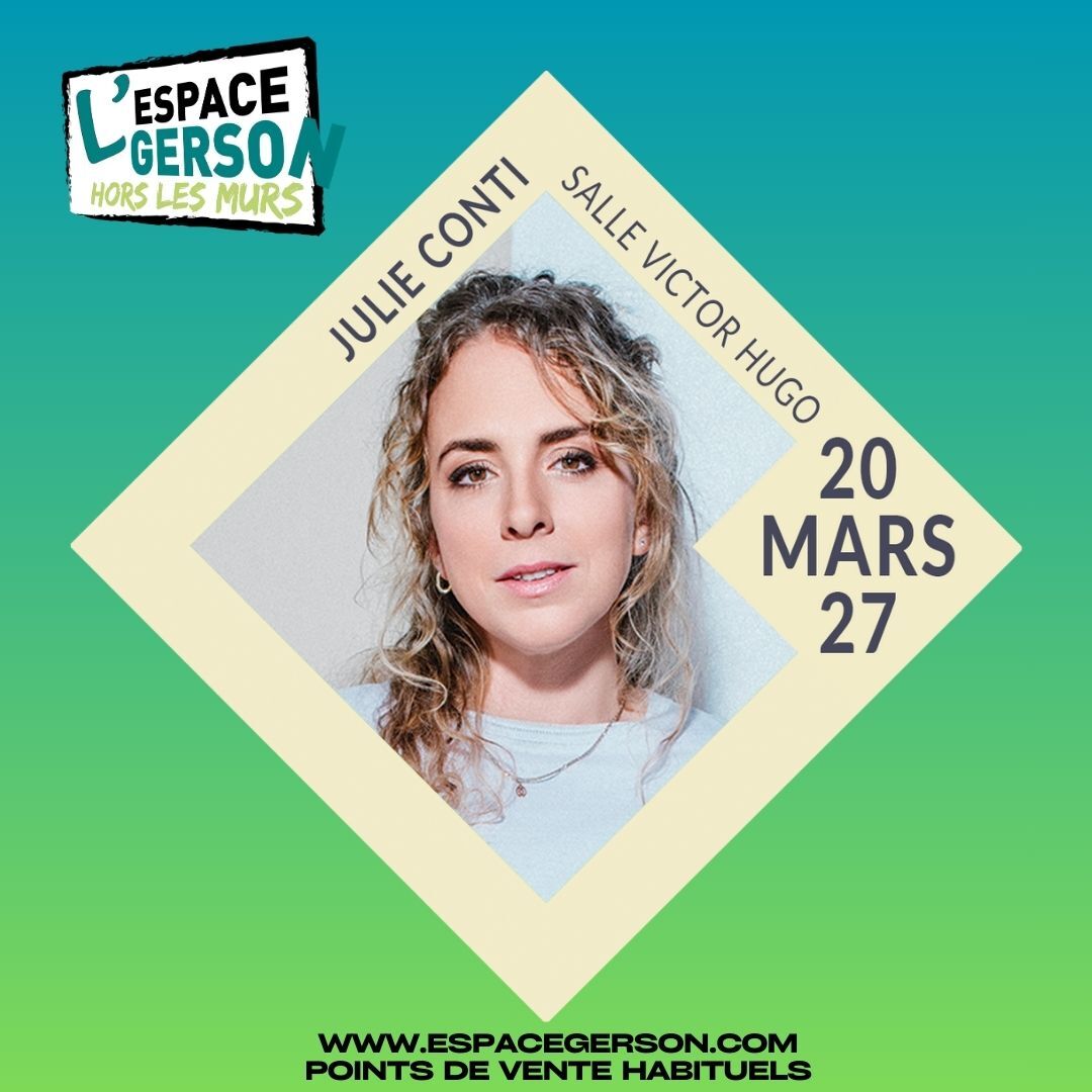 Julie Conti // Salle Victor hugo 69006