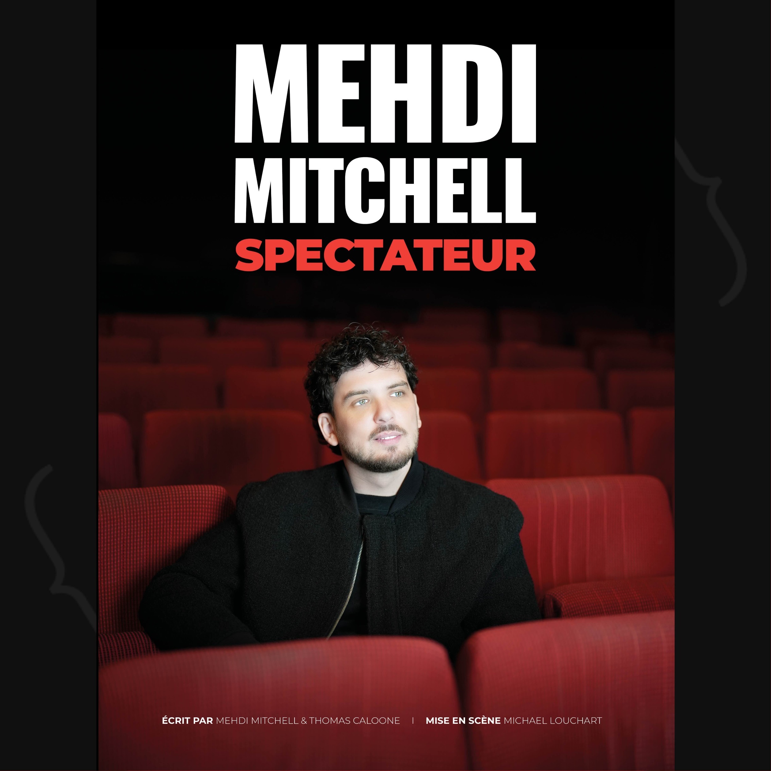 Lundi découverte : Mehdi Mitchell - Spectateur
